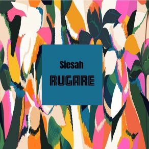 Download track Rugare Siesah