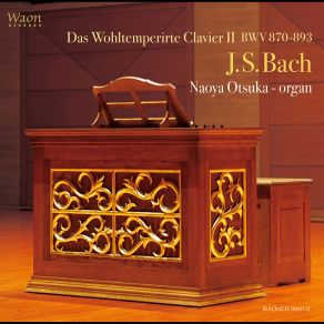 Download track Das Wohltemperirte Clavier II: Praeludium Et Fuga XV In G-Dur, BWV 884 Naoya OtsukaFuga XV In G-Dur