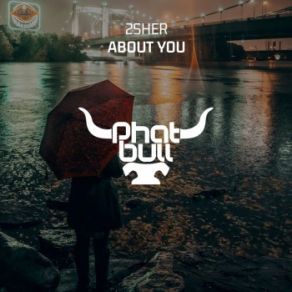 Download track About You Sher, 2Sher