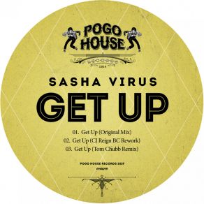 Download track Get Up (Tom Chubb Remix) Sasha VirusTom Chubb