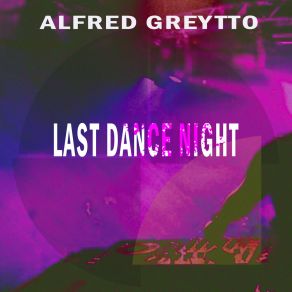 Download track La Desirade (Greytto Desires Mix) Alfred Greytto