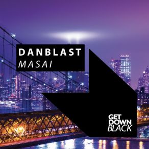 Download track Masai (Original Mix) Danblast