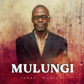 Download track Ye Bagambe Isaac Mukisa