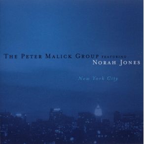 Download track All Your Love Norah Jones, The Peter Malick Group