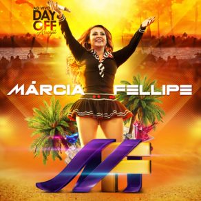 Download track Começo De Tudo (Ao Vivo) (Wesley Safadão) Marcia FellipeWesley Safadão