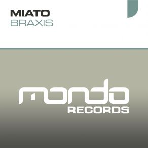 Download track Braxis (Original Mix) Miato