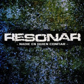 Download track El Consuelo De Lo Que No Pasó Resonar