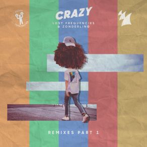 Download track Crazy (Hiddn Remix) Zonderling, Lost Frequencies