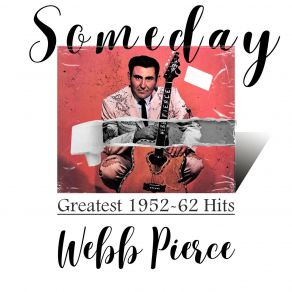 Download track Yes I Know Why Webb Pierce