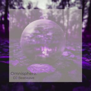 Download track Omnisphere Dj Beatwave