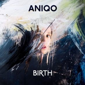 Download track Birth (Original Mix) ANIQO