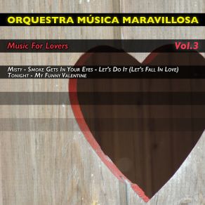 Download track My Funny Valentine Orquesta Música Maravillosa