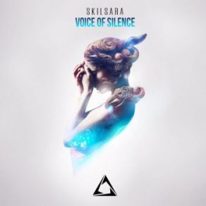 Download track Voice Of Silence (Original Mix) Skilsara