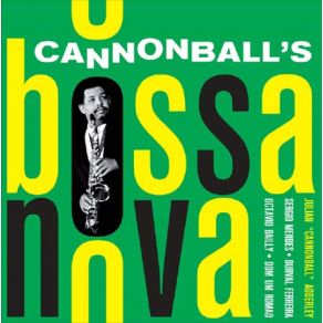 Download track Clouds (Single Version) The Bossa Rio Sextet, Julian Cannonball Adderley