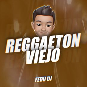 Download track Si No Le Contesto (Remix) Fedu DJTomy DJ