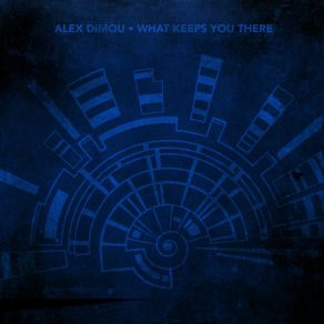 Download track Let It Be Known Alex Dimou