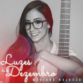 Download track Luzes De Dezembro Mariana Nolasco