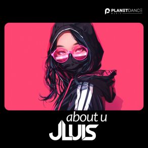 Download track About U Jluis