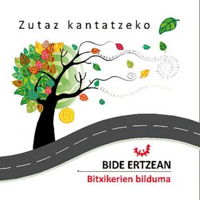 Download track Zatoz Bide Ertzean