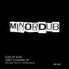 Download track Grey Channel Son Of Elita