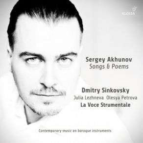 Download track Akhunov: Songs: Do You Know Dmitry Sinkovsky, La Voce Strumentale