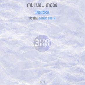 Download track Pisces (Stage Van H Scorpion Mix) Mutual ModeStage Van Holland