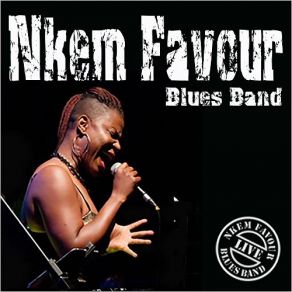 Download track Shaky Ground (Live) Nkem Favour Blues Band