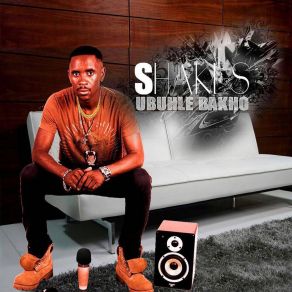 Download track Ubuhle Bakho The Shakes