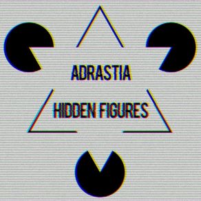 Download track Hidden Figures Adrastia