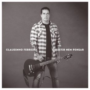 Download track Eu Daria Tudo Claudinho Ferreira