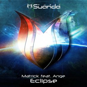 Download track Eclipse (Summer Mix) Ange, Matrick, 3eme Type