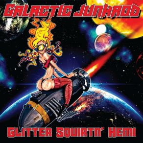 Download track Hotrod Rocket Girl Galactic Junkrod