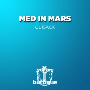 Download track Cutback Med In Mars