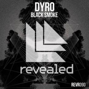 Download track Black Smoke (Original Mix) Dyro