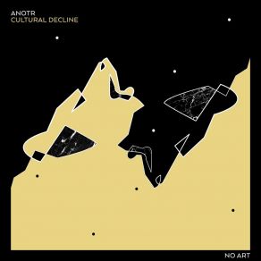 Download track Cultural Decline Anotr