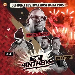 Download track No Guts No Glory (Defqon 1 Australia Anthem 2015) (Edit) Frontliner, Dillytek