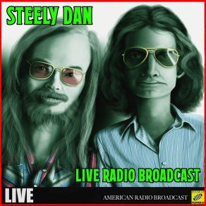 Download track Teahouse On The Tracks (Live) Steely Dan