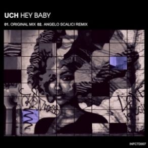 Download track Hey Baby (Original Mix) Uch