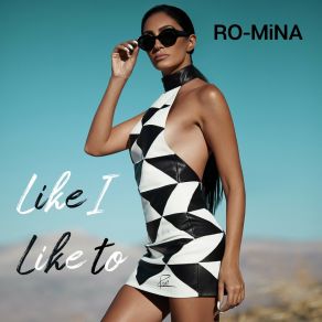 Download track Like I Like To Ro-Mina