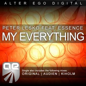 Download track My Everything (Original Mix) Peter Lesko, The Essence