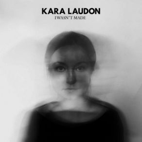 Download track I Wish You Would Kara Laudon