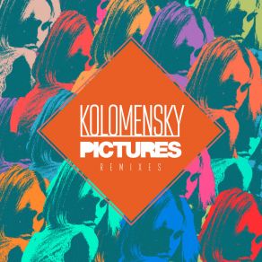 Download track Pictures (Savy Fontana Remix) Kolomensky