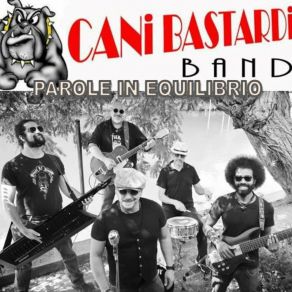 Download track UN GIORNO QUALSIASI CANI BASTARDI BAND