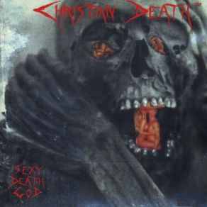 Download track Eternal Dust Christian Death