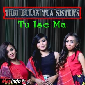 Download track Hasian Trio Bulan Tua Sisters