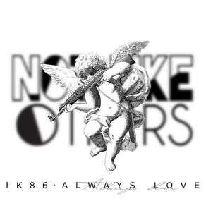 Download track Always Love (Radio Edit) IK86