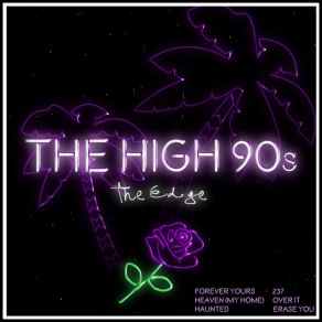 Download track Forever Yours The High 90's