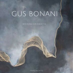 Download track Monochromatic (Original Mix) Gus Bonani