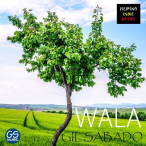 Download track Wala Gil Sabado