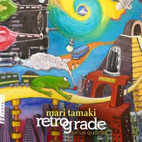 Download track Tamaki Sneak Into The Q-City The Sirius Quartet, Mari Tamaki